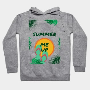 SUMMER Me Up Hoodie